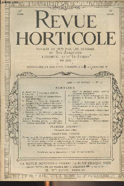 LA REVUE HORTICOLE 1925 N 14 - 16 fvrier - H. Martinet, F. Lesourd : Chronique horticole - G. Bellair : Faits et commentaires : les obtenteurs - V. Enfer : Taille du groseillier  grappes  fruits blancs et du cassis - G. Butel : Germinations aseptiques