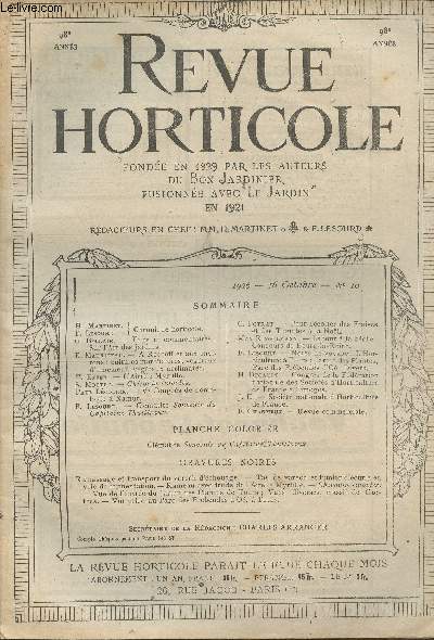 LA REVUE HORTICOLE 1926 N 10 - 16 octobre - H. Martinet, F. Lesourd : Chronique horticole - G. Bellair : Faits et commentaires : sur l'art des jardins - E. Mauriceau : A Roscoff et aux environs : cultures marachres, vgtaux d'ornement, vgtaux acclim