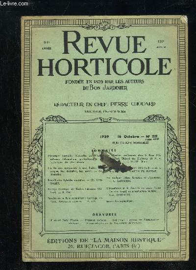 LA REVUE HORTICOLE 1939 N 22 - Les Fraisiers remontants  gros fruits : origine, leur volution, leur avenir. - Cn.i SIMMEN.Bromliaces hybrides nouvelles. VALIR.Forage lectrique de l'Endive (chicore Wit-loof). - P. CH.Beauts de la flore pyrnenne