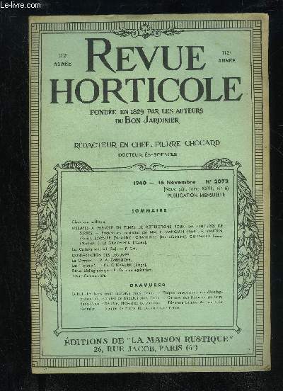 LA REVUE HORTICOLE 1940 N 2072 - Chronique horticole.MESURES A PRENDRE EN TEMPS DE RESTRICTIONS POUR LES CULTURES DE SERRES. - Propositions transmises par MM. E. MANGUIN (Paris), E. VAUTRIN (Paris), SEVESTRE (Versailles), CHANTRIER (Mortefontaine), GUICH