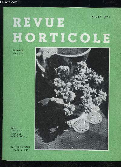 LA REVUE HORTICOLE 1951 N 2176 - Chronique horticole Vie de la S.N.H.F. Contribution  l'histoire de la photosynthse, par M.-L. etJ. DUFRENOY .Rle du zinc chez les plantes dans le mcanisme de l'assi-miliation carbone, par H.-S. REED et J. DUFRENOY. R