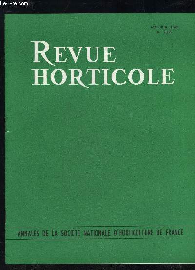 LA REVUE HORTICOLE 1960 N 2235 - Chronique horticoleA la Socit Nationale d'Horticulture de France.Les plus gros Arbres de France : Abies, Pseudotsuga et Tsuga, par E. LE GRAVEREND .La conservation des fruits  des tempratures voisines de la tempratur