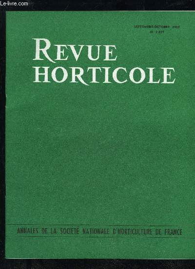 LA REVUE HORTICOLE 1960 N 2237 - Chronique horticoleA la Socit Nationale d'Horticulture de France .L'Evolution de l'Horticulture dans les Alpes-Maritimes, de 1860  I960, par A.-L. GIUGLARIS..Les plus gros Arbres de France : Cunninghamia, Taxodium, Seq