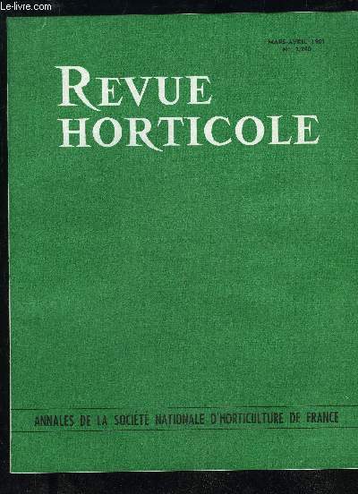 LA REVUE HORTICOLE 1961 N 2240 - Chronique horticole ..A la Socit Nationale d'Horticulture .Les plus gros arbres de France. Genres Casuarina et Populus,par E'. LE GRAVEREND L'If de Moulines (Manche), par H. de la ROUSSELIERE. .. .A la recherche de l'