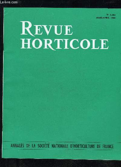 LA REVUE HORTICOLE 1968 N 2282 - Chronique horticole ..La production des plants marachers et floraux dans les Alpes-Maritimes, par G. de RAVEL D'ESCLAPON Les Bruyres rustiques - Genres Erica L. et Calluna Salisb. II. - Bruyres d't, par R. CHOPINT .