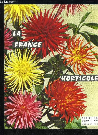 LA FRANCE HORTICOLE N 188 - EDITORIAL :Roger HOURLIER : De l'inquitude  l'espoir (P- 1).CHRONIQUE EXPOSITIONS :Le week-end fleuri d'Angers (p. 13).La Section franaise  l'Euroflora (p. 15).CHRONIQUE JURIDIQUE : par F. GENILLIERCrdit agricole (p. 16).