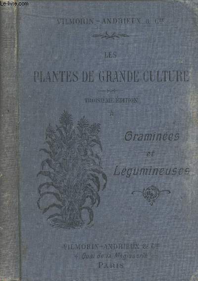 Les plantes de grande culture - Gramines et lgumineuses
