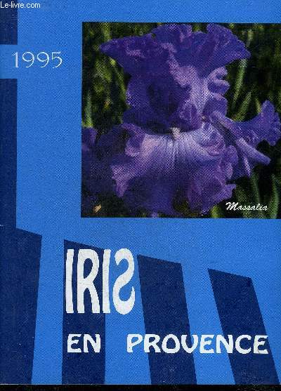 IRIS EN PROVENCE 1995.