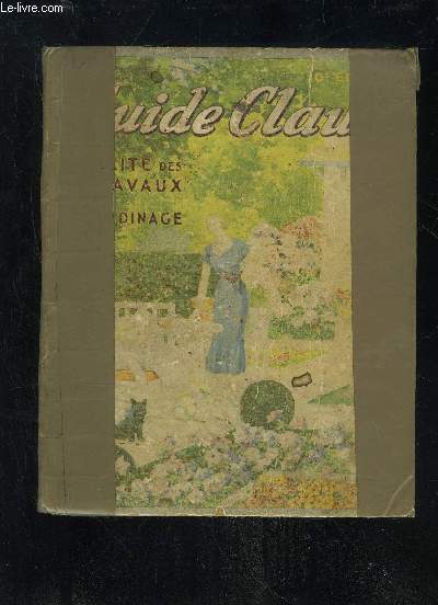 TRAITE DES TRAVAUX DU JARDINAGE - GUIDE CLAUSE - 10EME EDITION