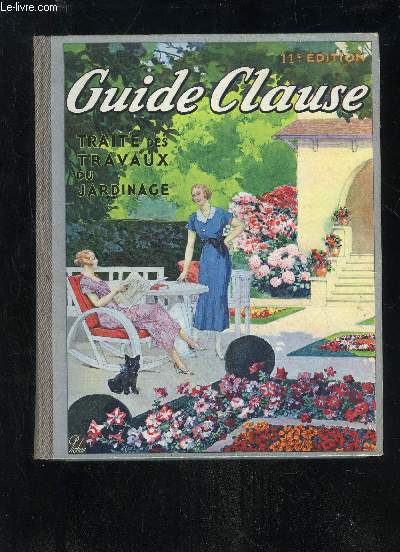 TRAITE DES TRAVAUX DU JARDINAGE - GUIDE CLAUSE - 11EME EDITION