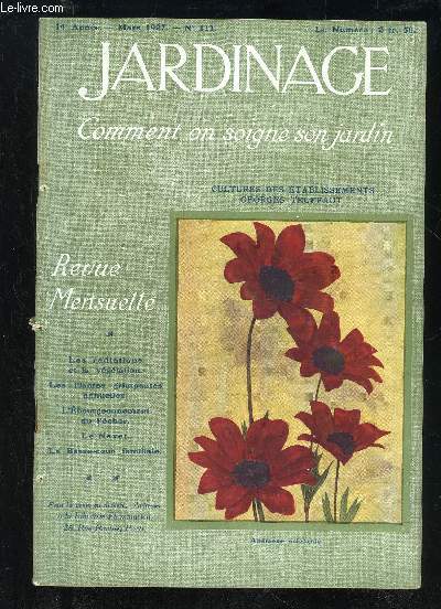 JARDINAGE COMMENT ON SOIGNE SON JARDIN N 111 - L ornementation florale des Jardins du Luxembourg,  Paris, en 1926Lettres de mon jardin. - Civilisation, par Edmond SAVINEAU.Deux plantes vivaces  grand effet : le Tritoma et le Gynrium, par Charles GROSD