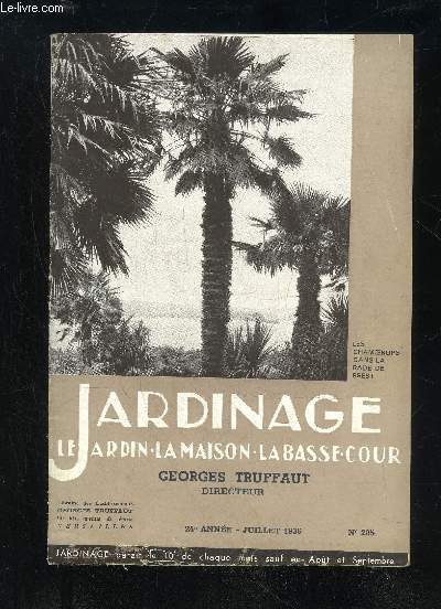 JARDINAGE LA MAISON LE JARDIN LA BASSE-COUR N 205 - Les jardins au bord de la mer, par HenryFUCHS .. . ..3Les tennis, par Jacques MARTIN ..9Ker Madalen  Benodet, par Henry FUCHS.15 (La greffe de boutons  fruits du poirier, parE. CHAUFFOUR .18Les insect