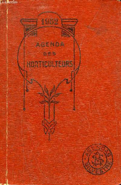 AGENDA DES HORTICULTEURS - 1952 - 58E ANNEE.