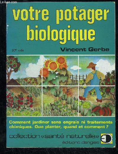 VOTRE POTAGER BIOLOGIQUE