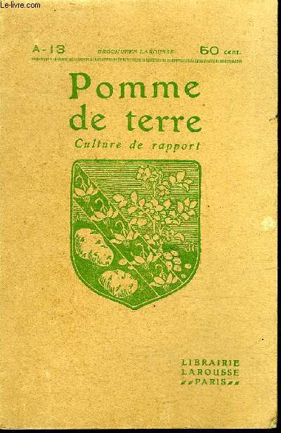 POMME DE TERRE CULTURE DE RAPPORT.