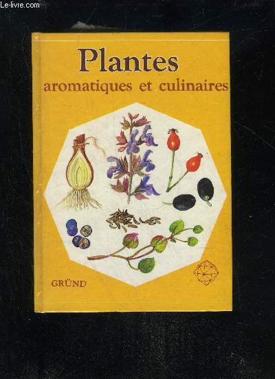 PLANTES AROMATIQUES ET CULINAIRES