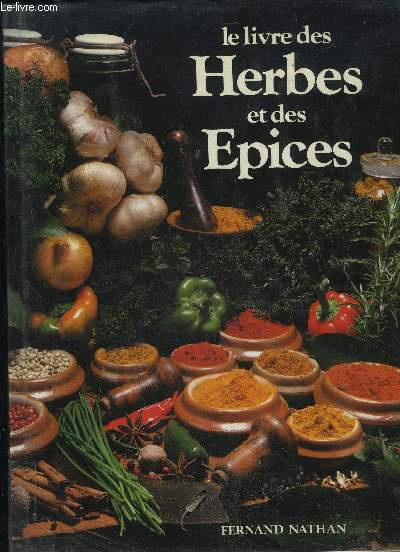 LE LIVRE DES HERBES ET DES EPICES