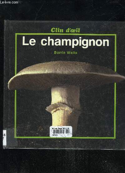 LE CHAMPIGNON