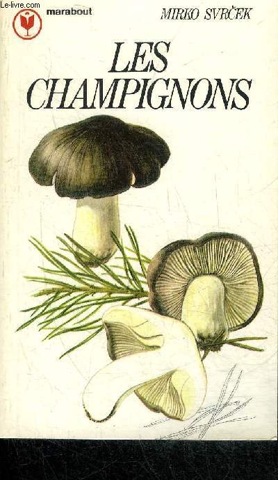 LES CHAMPIGNONS.