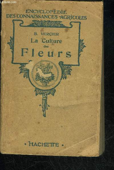 LA CULTURE DES FLEURS