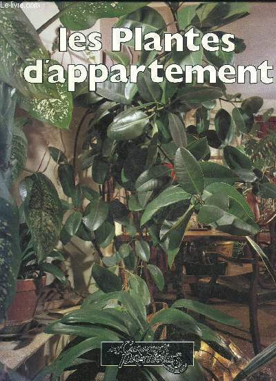 LES PLANTES D'APPARTEMENT