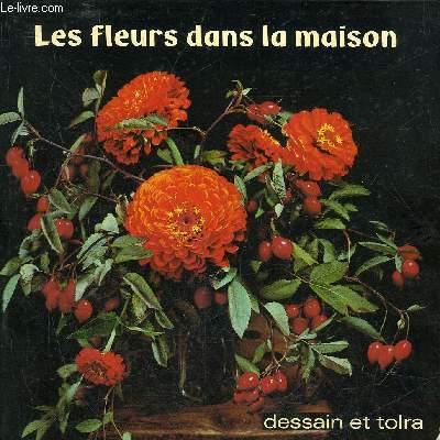 LES FLEURS DANS LA MAISON - COLLECTION MANU POCHE.