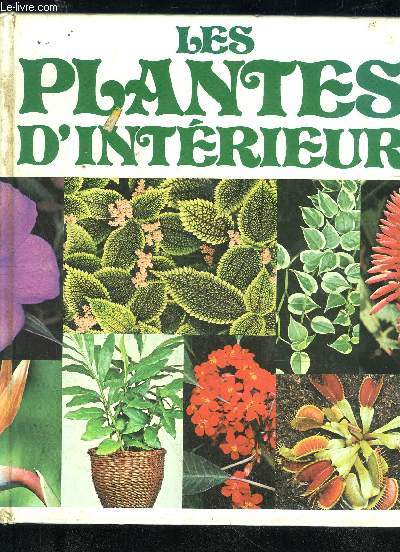 LES PLANTES D'INTERIEUR