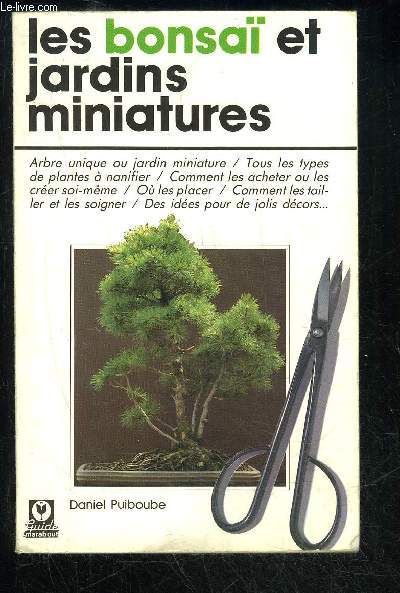 LES BONSAI ET JARDINS MINIATURES