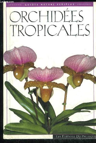 ORCHIDEES TROPICALES