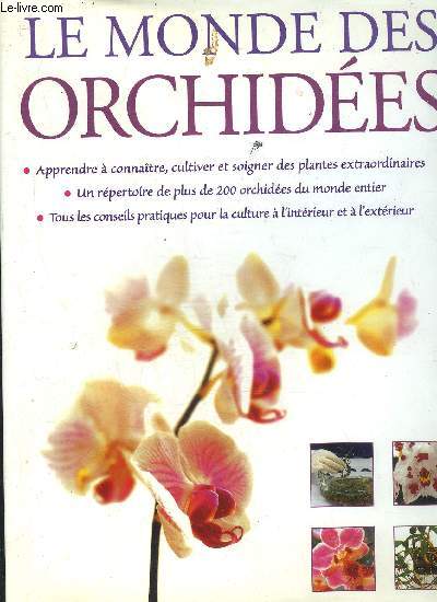 LE MONDE DES ORCHIDEES.
