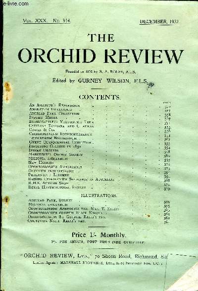 THE ORCHID REVIEW N354 DECEMBER 1922 - An Amateur's ExperienceAngr/ecum pellucidum ....Ashtkad Park CollectionBaptist Medal .....Brassocattleya Viscountess Toda Cattleya Dowiana and C. aurea Cowan & Co. .