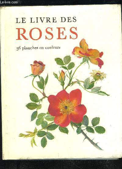 LE LIVRE DES ROSES