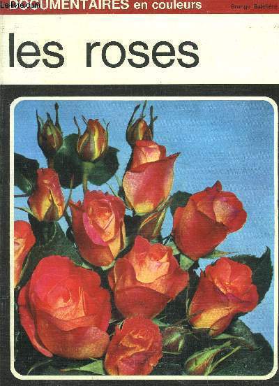 LES ROSES