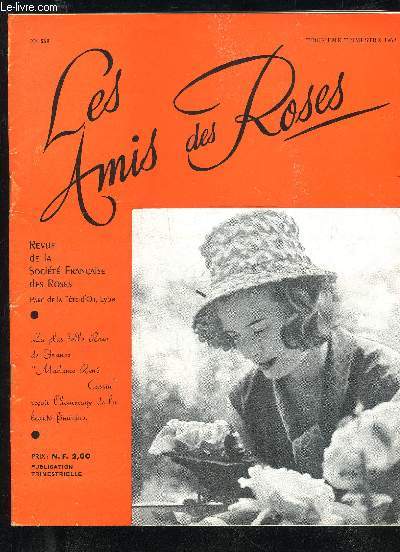 LES AMIS DES ROSES N 269 - LA PLUS BELLE ROSE DE FRANCE 