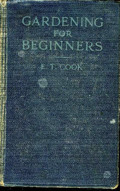 GARDENING FOR BEGINNERS A HANDBOOK TO THE GARDEN.