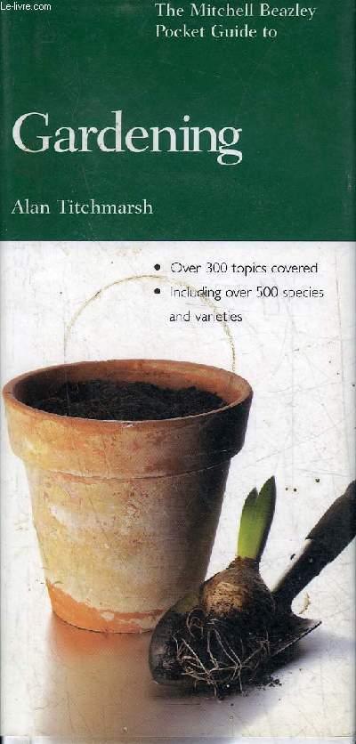THE MITCHELL BEAZLEY POCKET GUIDE TO GARDENING.