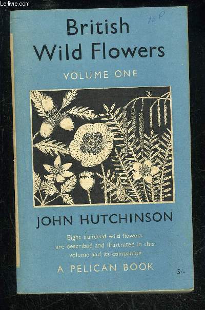 BRITISH WILD FLOWERS - VOLUME ONE