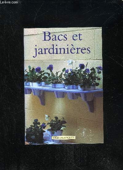 BACS ET JARDINIERES