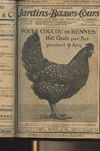 JARDINS ET BASSES-COURS N 48 3e anne - 20 fvrier 1910 - Bien prparer le buis pour les bordures - Obtenez facilement gele et confiture d'oranges - La poule coucou de Rennes, race prcoce entre toutes - Comment comprendre la taille du pcher - Provisio