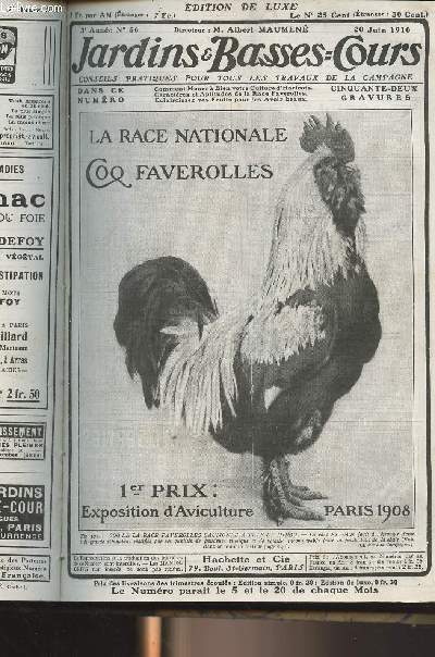 JARDINS ET BASSES-COURS N 56 3e anne - 20 juin 1910 -Cottages, villas, chteaux et sports d't lgants - Comment mener  bien votre culture de haricots - Caractres et aptitudes de la race faverolles - Eclaircissez vos fruits pour les avoir beaux - Po