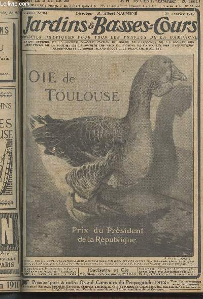 JARDINS ET BASSES-COURS N 94 5e anne - 20 janvier 1912 - La question du jour : volailles franaises et volailles trangres - Notre grand concours de propagande 1912 - S'assurer des chicores de printemps - Avec quoi prparer les composts - Pour taille