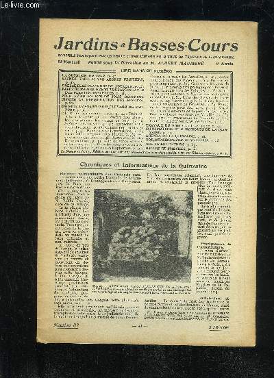 JARDINS ET BASSES-COURS N 119 - LA QUESTION DU JOUR, p. 42.SACHEZ TAILLER VOS ARBRES FRUITIERS,p. 43.DRESSEZ LES PLANCHES DU POTAGER, p. 46.PAREZ CONOMIQUEMENT VOS JARDINS AVEC DES PLANTES ANNUELLES, p. 48.POUR AVOIR EN T DE JOLIS BGONIAS,DIRIGER LA