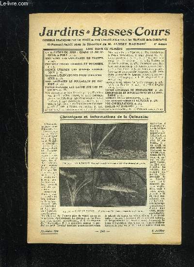 JARDINS ET BASSES-COURS N 129 - LA QUESTION DU JOUR : QUAND UN MELON EST-IL A POINT, p. 242.BIEN CUIRE LES CONFITURES DE FRAISES,p. 243.COMMENT PINCER POIRIERS ET POMMIERS,p. 246.SACHEZ UTILISER LES ROSIERS SARMEN-TEUX, p. 249.RUSSIR L'LEVAGE DES PERRU