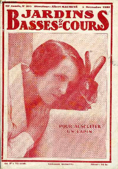 JARDINS ET BASSES-COURS N 295 - POUR AUSCULTER UN LAPIN.