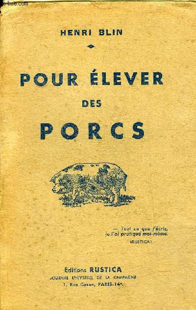 POUR ELEVER DES PORCS.