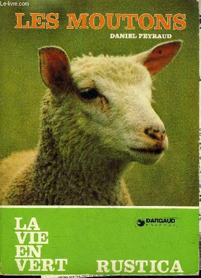 LES MOUTONS - COLLECTION LA VIE EN VERT N7.