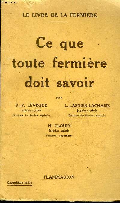 CE QUE TOUTE FERMIERE DOIT SAVOIR - LE LIVRE DE LA FERMIERE.