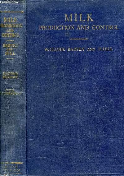 MILK PRODUCTION AND CONTROL - SECOND EDITION.