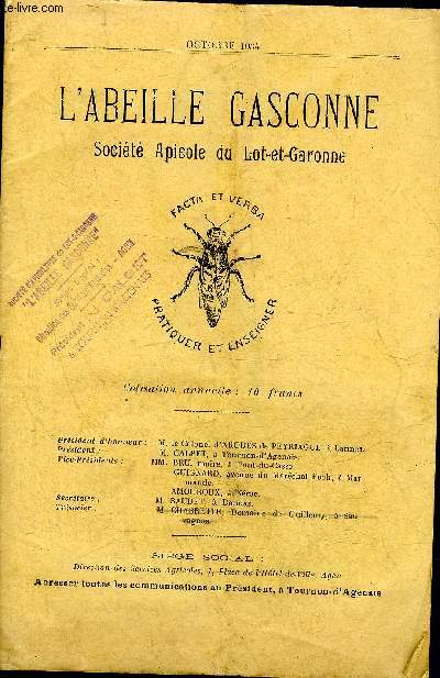 L'ABEILLE GASCONNE SOCIETE APICOLE DU SUD OUEST - OCTOBRE 1934 - Doctrine apicole - diarrhe infectieuse pidmique chez Apis Mellifica - comment dbarrasser de la fausse teigne les gateaux attaqus par elle - ruchers couverts etc.