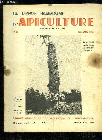 LA REVUE FRANCAISE D'APICULTURE, L'ABEILLE ET LE MIEL N22 - DOCUMENTATION PRATIQUE.Conseils aux dbutants, par Th. GUILLAUME ..Les travaux du mois, par Alin CAILLAS ..DOCUMENTATION TECHNIQUE.Couvre-cadres, par A. BELANGEON ..Le culbutage des ruches, par